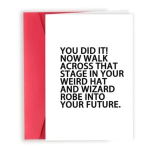 Funny Graduation Cards for Her Him, Graduate Congratulation Card, Weird Hat and Robe, Gifts for High School College Grad, You Did It Card